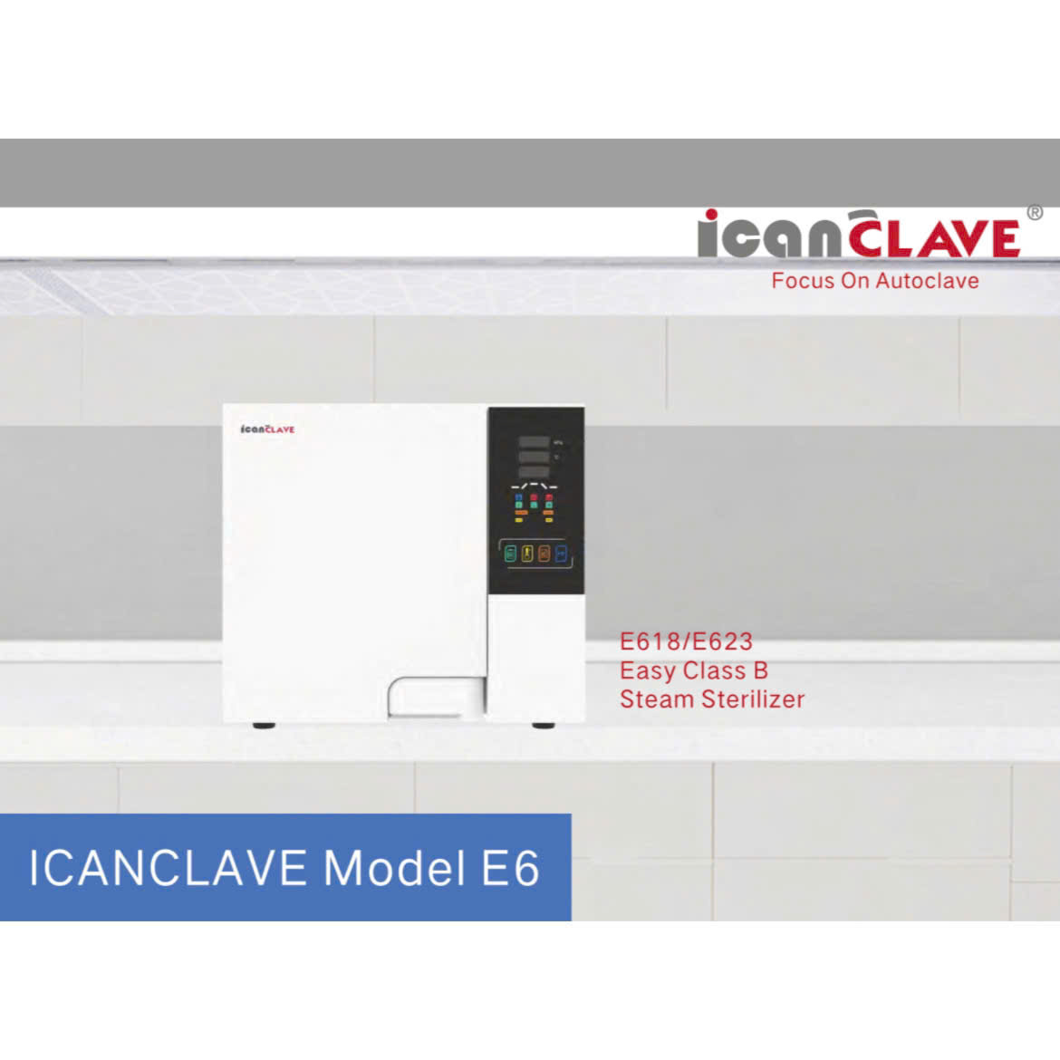 Máy Hấp Vô Trùng I CAN CLAVE